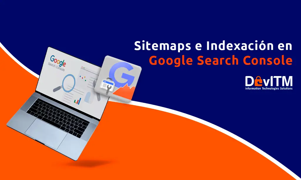 Sitemaps e Indexación con Google Search Console